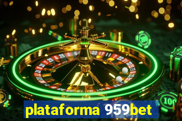 plataforma 959bet